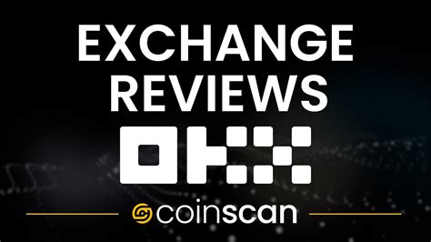 okx exchange reviews